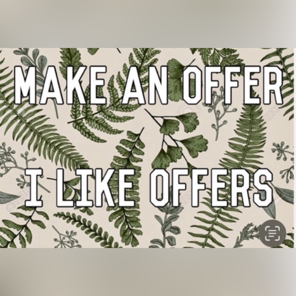 Make me an offer ☺️
